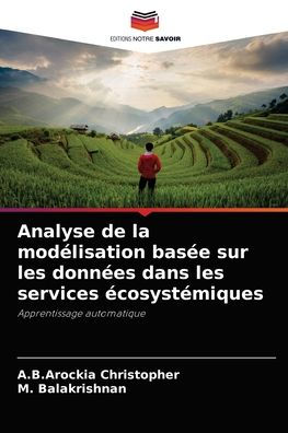 Analyse de la modélisation basée sur les données dans les services écosystémiques