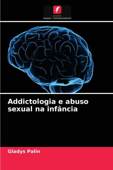 Addictologia e abuso sexual na infância