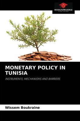 MONETARY POLICY IN TUNISIA