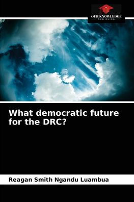 What democratic future for the DRC?