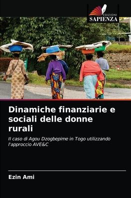 Dinamiche finanziarie e sociali delle donne rurali