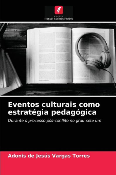 Eventos culturais como estratégia pedagógica