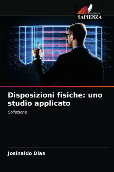 Disposizioni fisiche: uno studio applicato