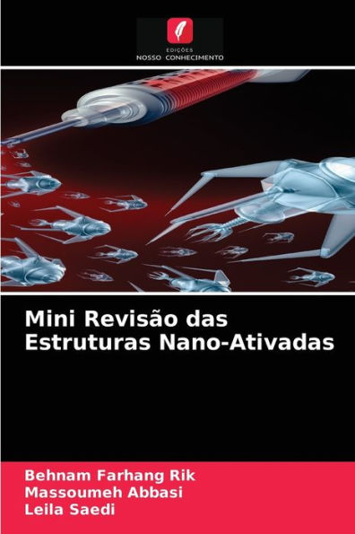 Mini Revisão das Estruturas Nano-Ativadas