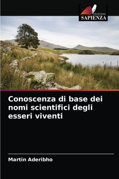 Conoscenza di base dei nomi scientifici degli esseri viventi