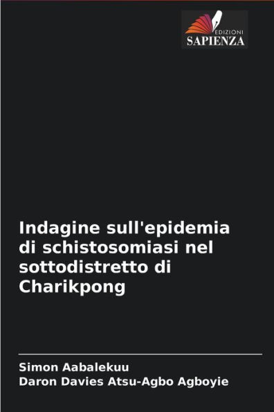 Indagine sull'epidemia di schistosomiasi nel sottodistretto di Charikpong