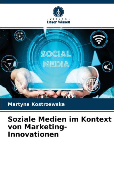 Soziale Medien im Kontext von Marketing-Innovationen