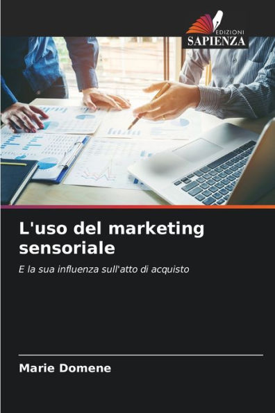 L'uso del marketing sensoriale