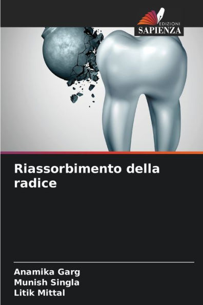 Riassorbimento della radice