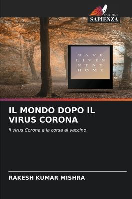 IL MONDO DOPO IL VIRUS CORONA