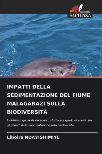 IMPATTI DELLA SEDIMENTAZIONE DEL FIUME MALAGARAZI SULLA BIODIVERSITÀ