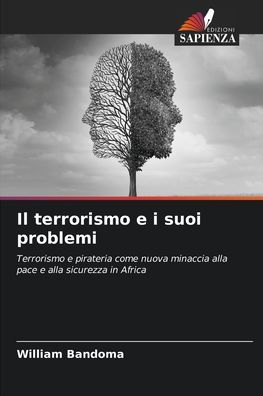 Il terrorismo e i suoi problemi