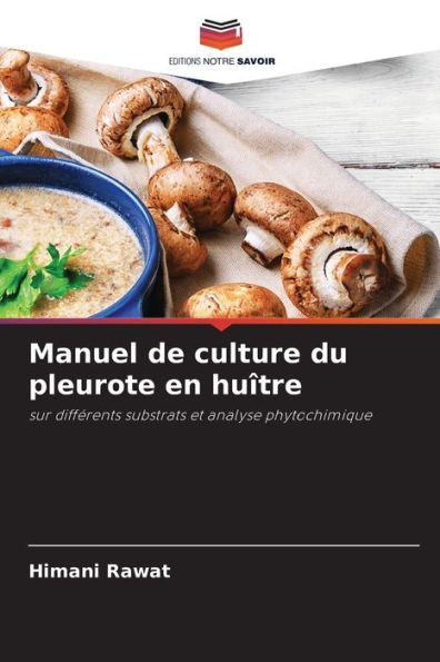 Manuel de culture du pleurote en huître