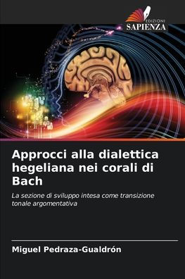 Approcci alla dialettica hegeliana nei corali di Bach