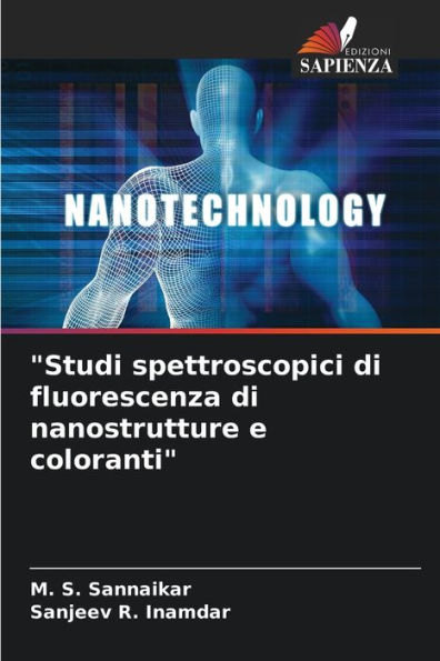 "Studi spettroscopici di fluorescenza di nanostrutture e coloranti"