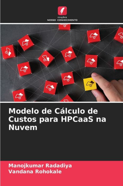 Modelo de Cálculo de Custos para HPCaaS na Nuvem