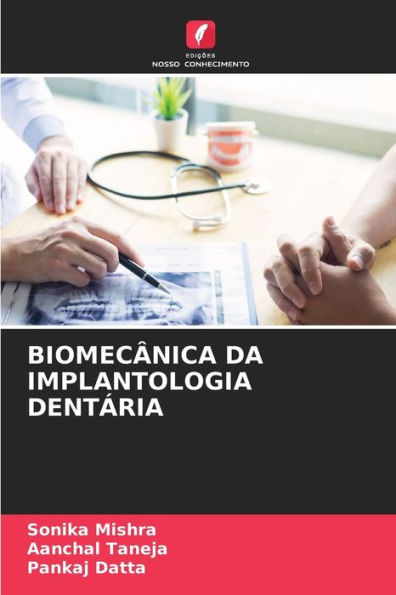 BIOMECÂNICA DA IMPLANTOLOGIA DENTÁRIA