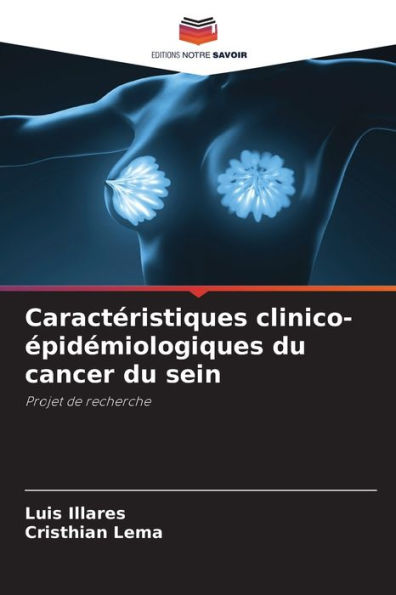 Caractéristiques clinico-épidémiologiques du cancer du sein