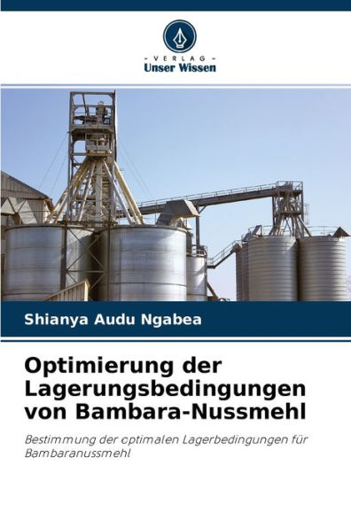 Optimierung der Lagerungsbedingungen von Bambara-Nussmehl