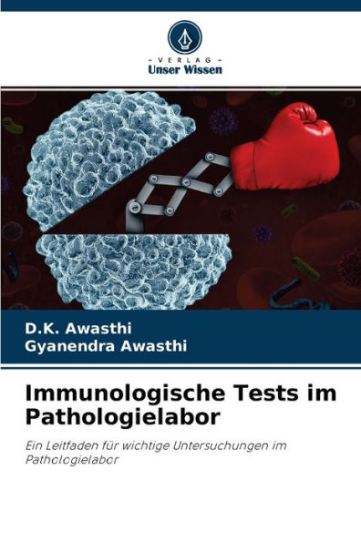 Immunologische Tests im Pathologielabor