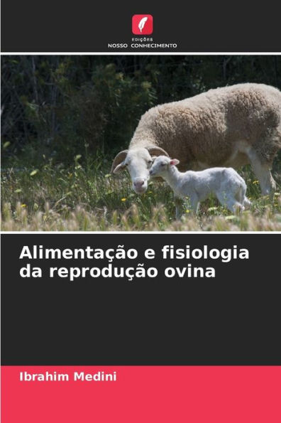 Alimentação e fisiologia da reprodução ovina