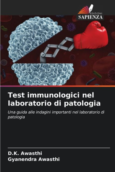 Test immunologici nel laboratorio di patologia