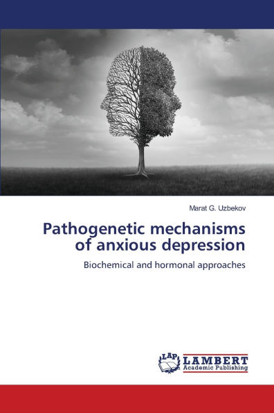 Pathogenetic mechanisms of anxious depression