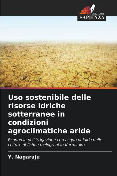 Uso sostenibile delle risorse idriche sotterranee in condizioni agroclimatiche aride