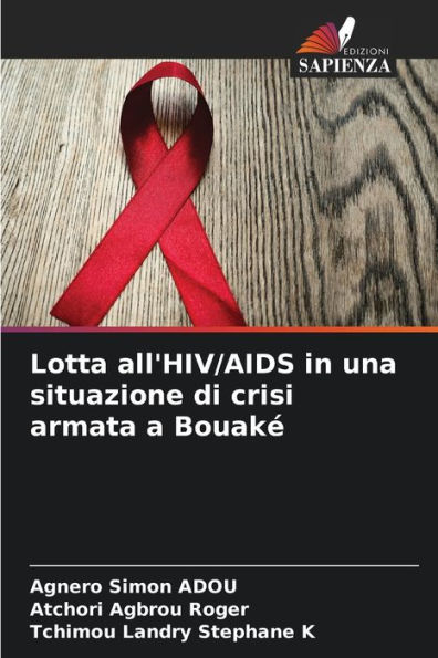 Lotta all'HIV/AIDS in una situazione di crisi armata a Bouaké