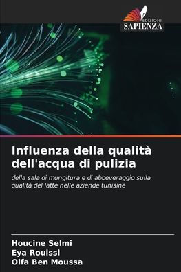 Influenza della qualità dell'acqua di pulizia