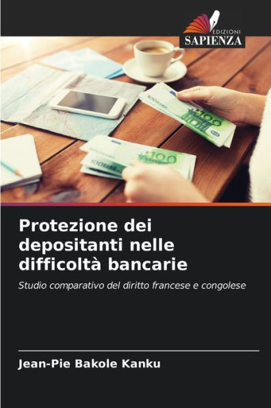 Protezione dei depositanti nelle difficoltà bancarie