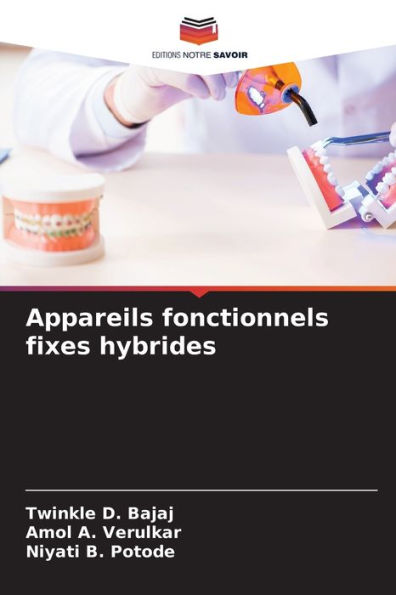 Appareils fonctionnels fixes hybrides