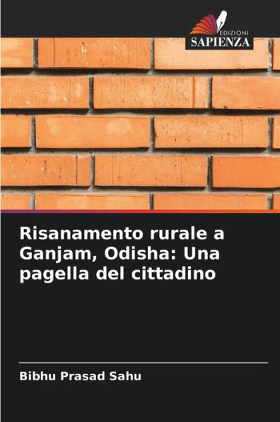 Risanamento rurale a Ganjam, Odisha: Una pagella del cittadino