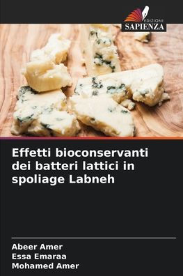 Effetti bioconservanti dei batteri lattici in spoliage Labneh