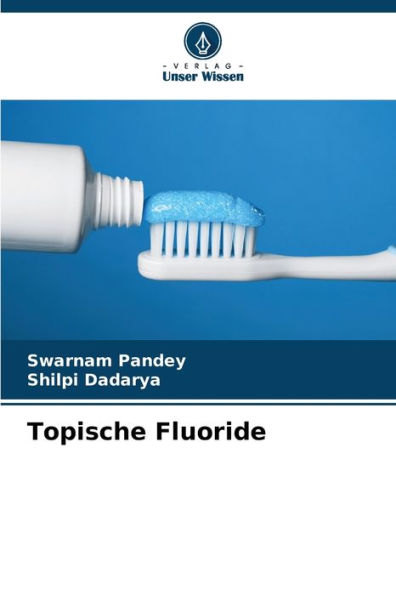 Topische Fluoride