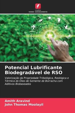 Potencial Lubrificante Biodegradável de RSO