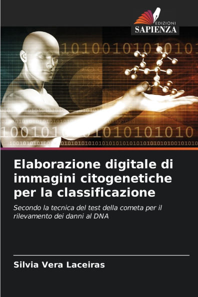 Elaborazione digitale di immagini citogenetiche per la classificazione