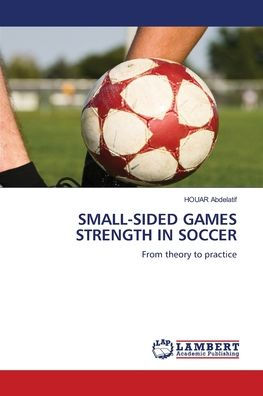 Small-Sided Games Strength in Soccer