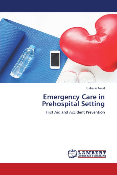 Emergency Care in Prehospital Setting