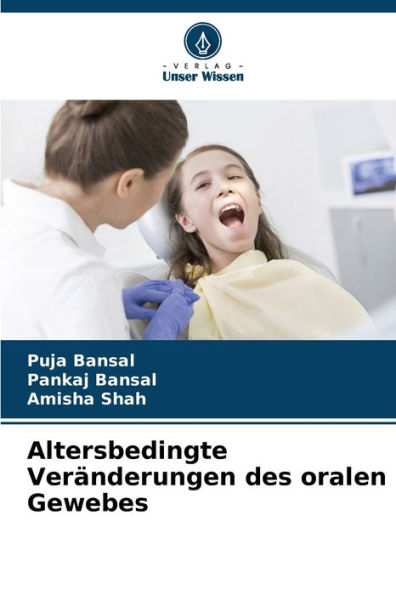 Altersbedingte VerÃ¤nderungen des oralen Gewebes