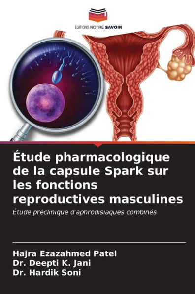 Ã¯Â¿Â½tude pharmacologique de la capsule Spark sur les fonctions reproductives masculines