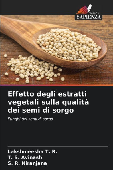 Effetto degli estratti vegetali sulla qualitÃ¯Â¿Â½ dei semi di sorgo