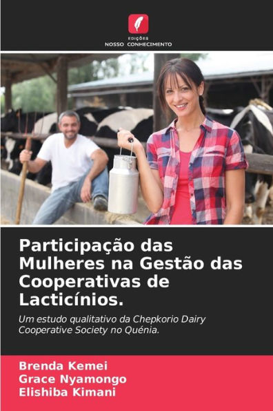 ParticipaÃ¯Â¿Â½Ã¯Â¿Â½o das Mulheres na GestÃ¯Â¿Â½o das Cooperativas de LacticÃ¯Â¿Â½nios.