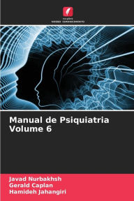 Title: Manual de Psiquiatria Volume 6, Author: Javad Nurbakhsh