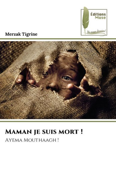 Maman je suis mort !