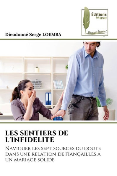 Les Sentiers de l'Infidelite