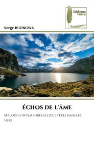 Title: ï¿½chos de l'ï¿½me, Author: Serge Bujingwa