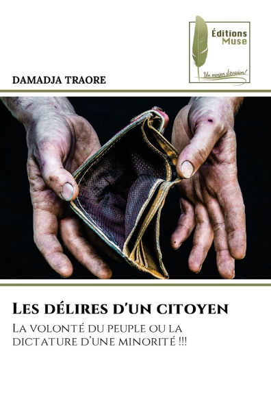Les dï¿½lires d'un citoyen