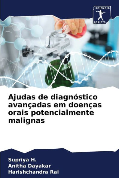 Ajudas de diagnóstico avançadas em doenças orais potencialmente malignas