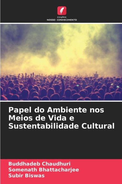 Papel do Ambiente nos Meios de Vida e Sustentabilidade Cultural